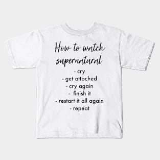 How to watch supernatural Kids T-Shirt